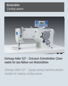 Dürkopp Adler Kl. 527 i 847 E060  - Zweinadel-Nähmaschine für  mittleren bis mittelschweren Materialien in der Schuhindustrie   E 060  für Wulstnähte ausgestattet mit großen Greifer ausgerüstet,maximale Überstichbreite von 10 mm,Fadenabschneidung 